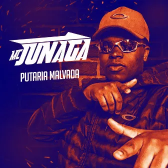 Putaria Malvada by MC Junaga