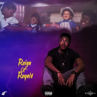 Reign of Royalé by Royalé Michael