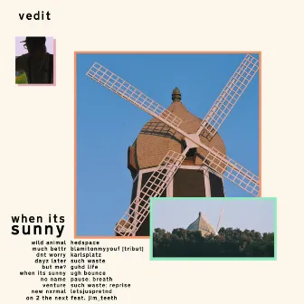 When Its Sunny (I Can Almost Feel The Cancer Forming) by vedit