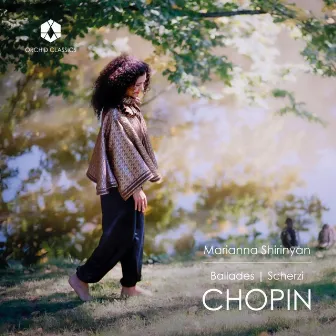 Chopin: Ballades & Scherzi by Marianna Shirinyan