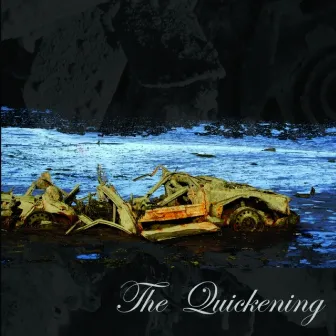 The Quickening by The Quickening