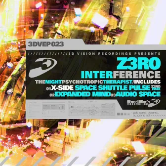 3DVEP023 Z3RO Interference by Z3ro