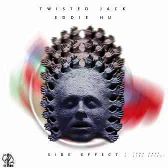 Side Effect by Twisted Jack