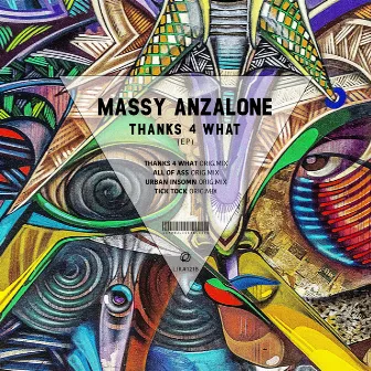 Thanks 4 What by Massy Anzalone