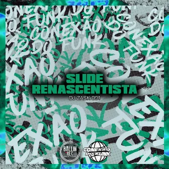 Slide Renascentista by DJ Zask 091