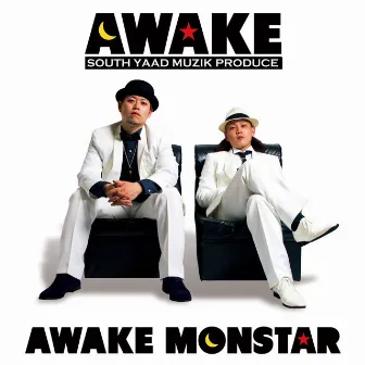 AWAKE by Awake Monstar