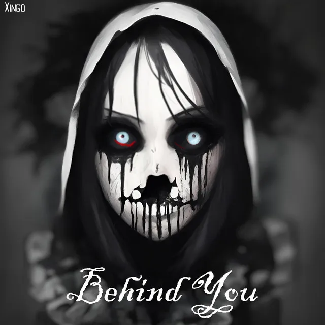 Behind You