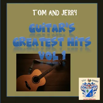 Guitars Greatest Hits by Tom and Jerry