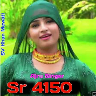 Sr 4150 Ajru Singer by SV khan Mewati