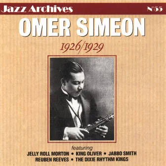 Omer Simeon 1926-1929 (Jazz Archives No. 55) by Omer Simeon