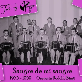 Sangre de mi sangre (1953 - 1959) by Orquesta Rodolfo Biagi