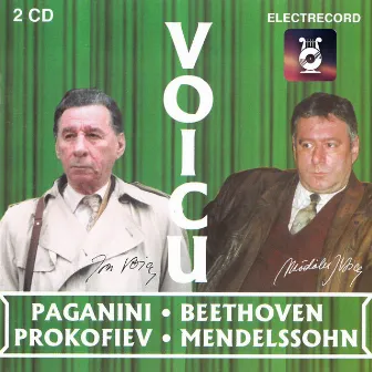 Voicu - Paganini, Beethoven, Prokofiev, Mendelssohn by Ion Voicu