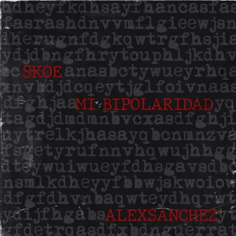 Mi Bipolariddad by Alex Sanchez