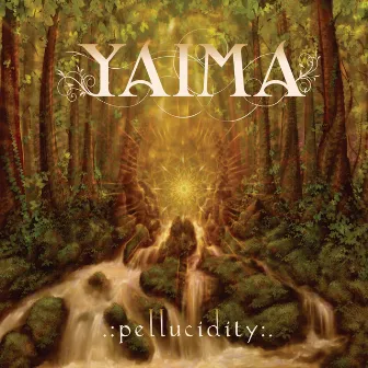 Pellucidity by Yaima