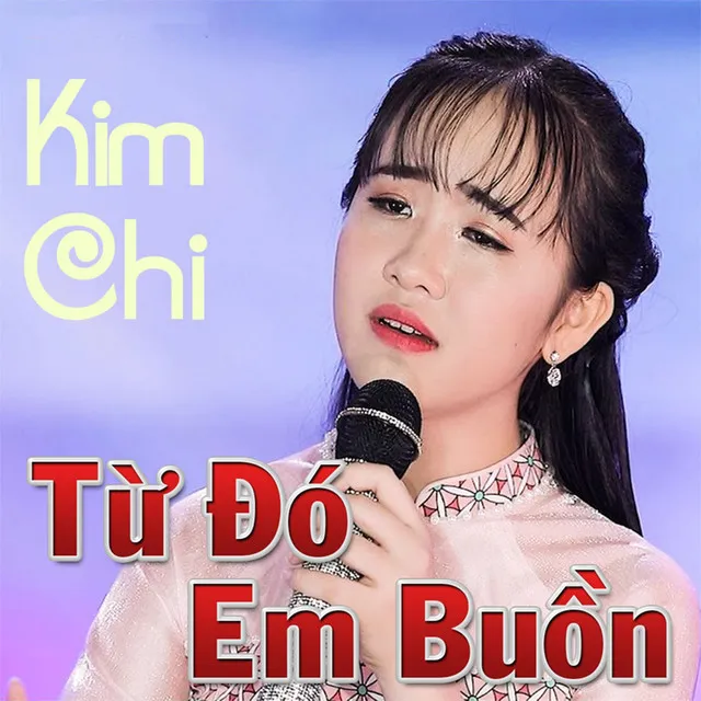 Từ Đó Em Buồn