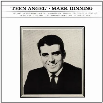 Teen Angel by Mark Dinning