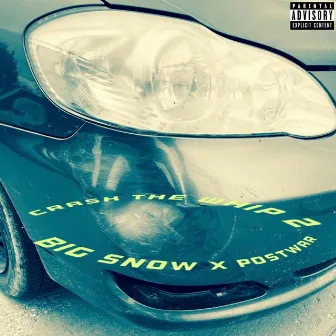 Crash The Whip 2 by Big Snow