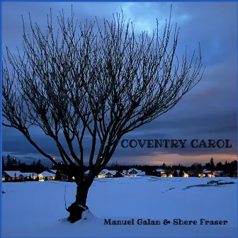 Coventry Carol by Manuel Galán