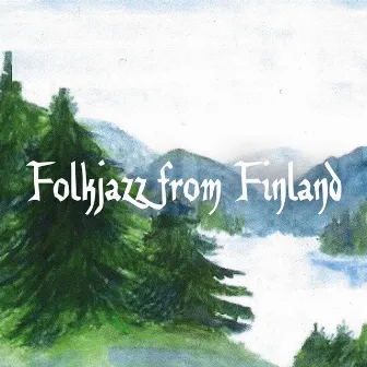 Folkjazz from Finland by Hot Heros