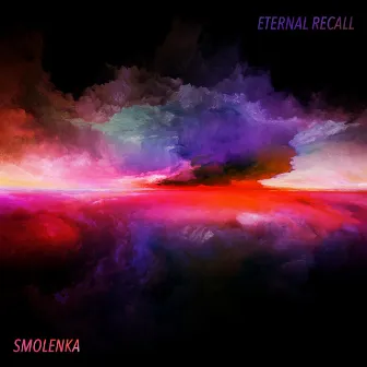 Eternal recall by Smolenka