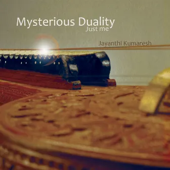 Mysterious Duality by Jayanthi Kumaresh