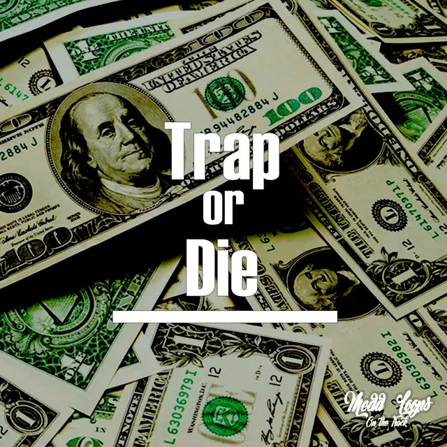 Trap Or Die