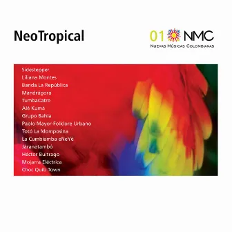 NeoTropical (NMC Vol.1) by Nuevas Músicas Colombianas