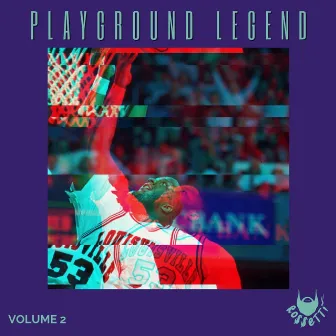 Playground Legend, Vol. 2 by Ro$$eTTi