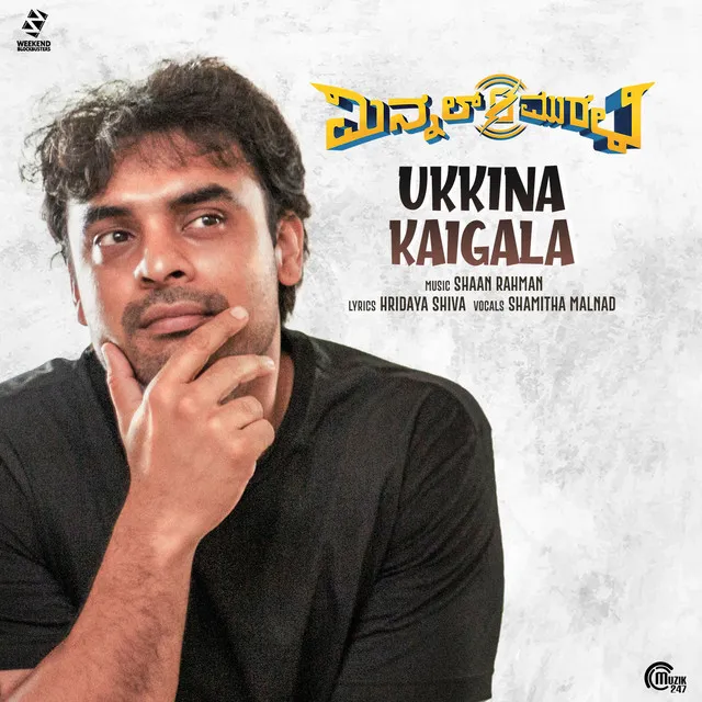 Ukkina Kaigala - From "Minnal Murali"