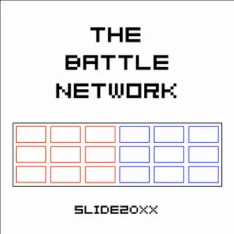 The Battle Network by Slide20xx