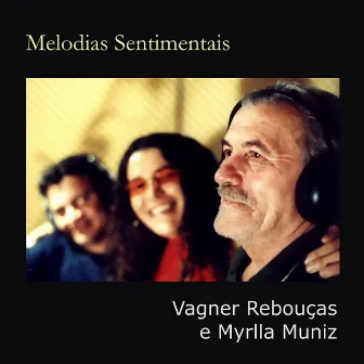 Melodias Sentimentais by Myrlla Muniz