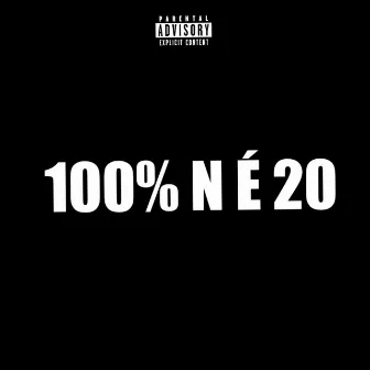 100% N É 20 by ATLXTA