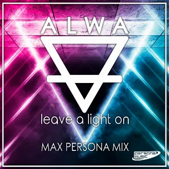 Leave a Light On by ALWA