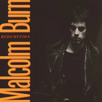 Redemption by Malcolm Burn