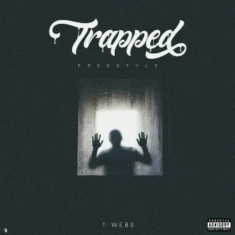 Trapped Freestyle by t.webs