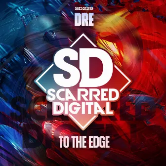 To The Edge by Dre