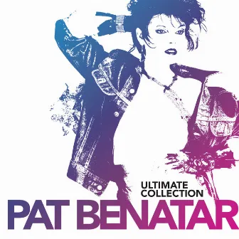 Ultimate Collection by Pat Benatar