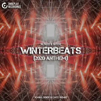 Winterbeats (2020 Anthem) [John Loder & Lntx Remix] by John Loder