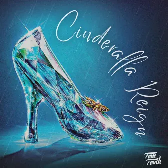 Cinderella Reign by Tone Touch