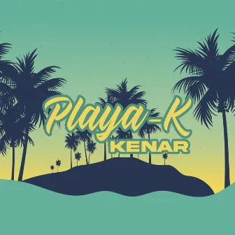 Playa K by Kenar