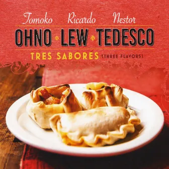 Tres Sabores by Tomoko Ohno