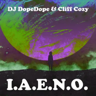 I.A.E.N.O. by DJ DopeDope