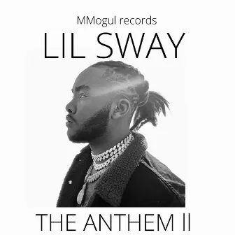 The Anthem 2 by Lil Sway