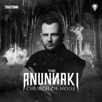 Church of Noise by The Anunnaki