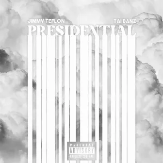 Presidential by Jimmy Teflon