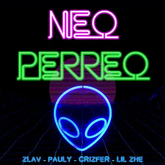 Neo Perreo by Zlav