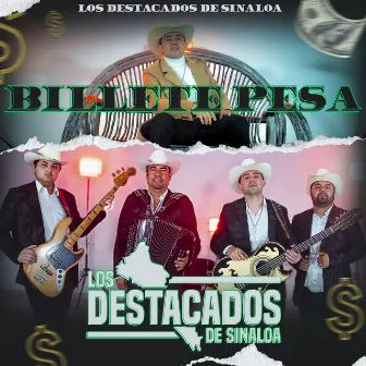 Billete Pesa by Los Destacados De Sinaloa