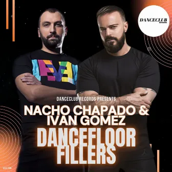 Nacho Chapado & Ivan Gomez Dancefloor Fillers by Ivan Gomez