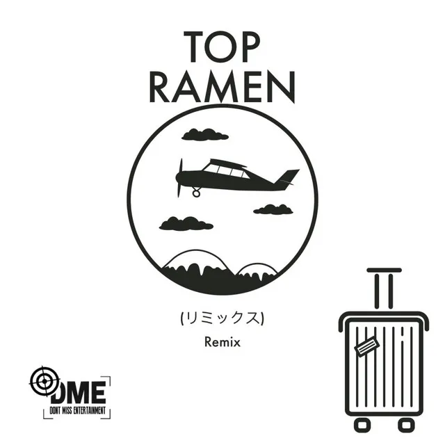 Top Ramen Remix - Remix