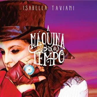 A Máquina Do Tempo by Isabella Taviani